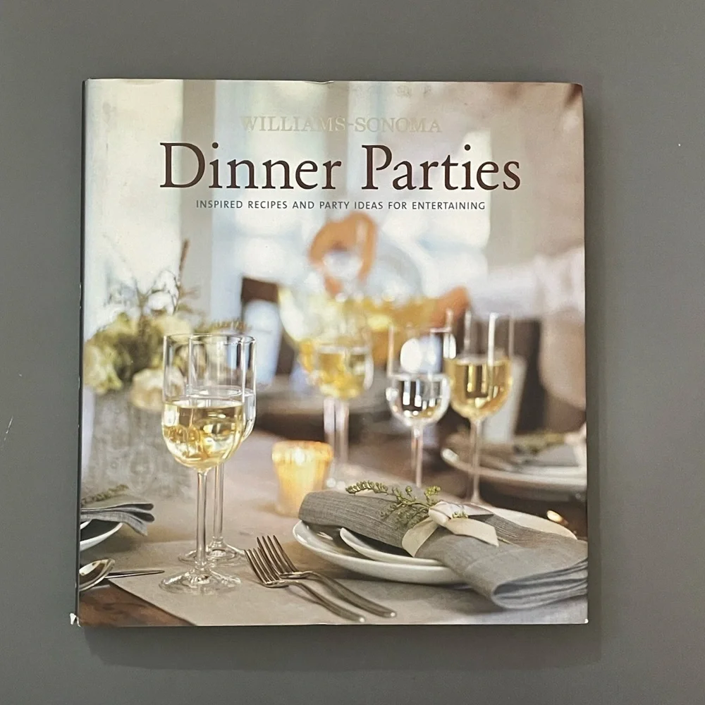 cookbook- williams sonoma dinner parties event planning party planning hosting